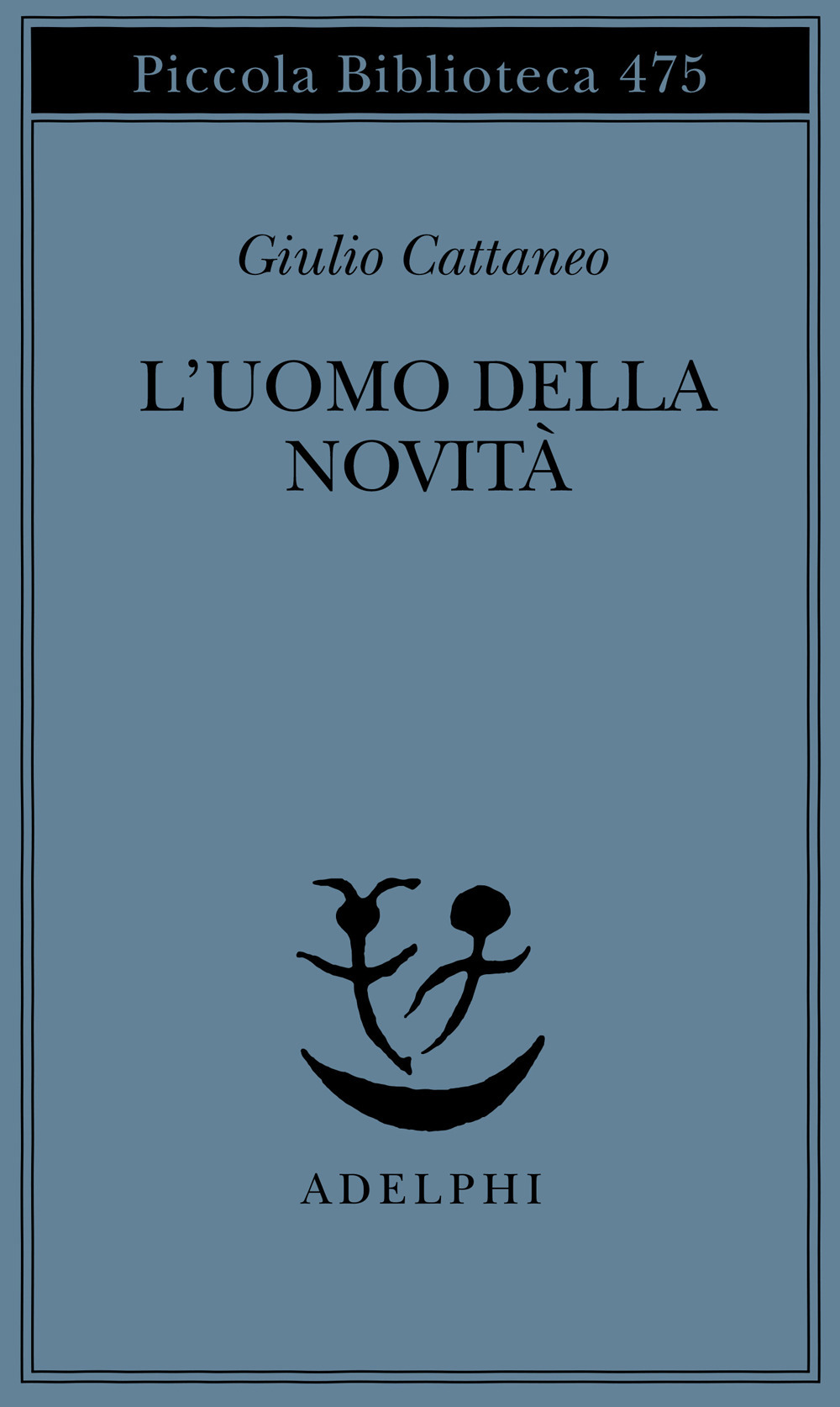 L'uomo della novità