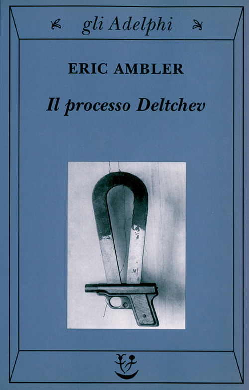 Il processo Deltchev