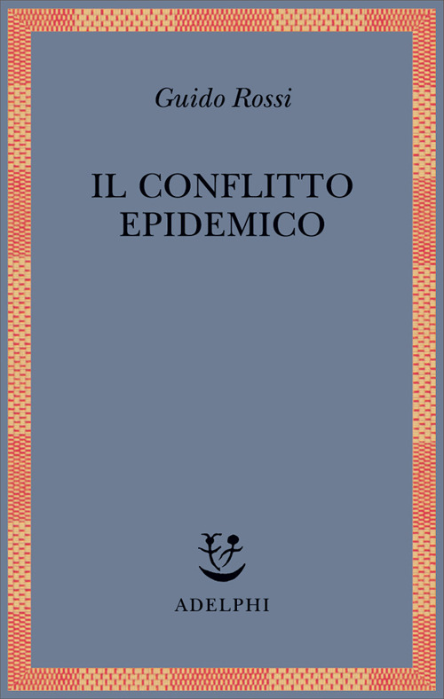 Il conflitto epidemico