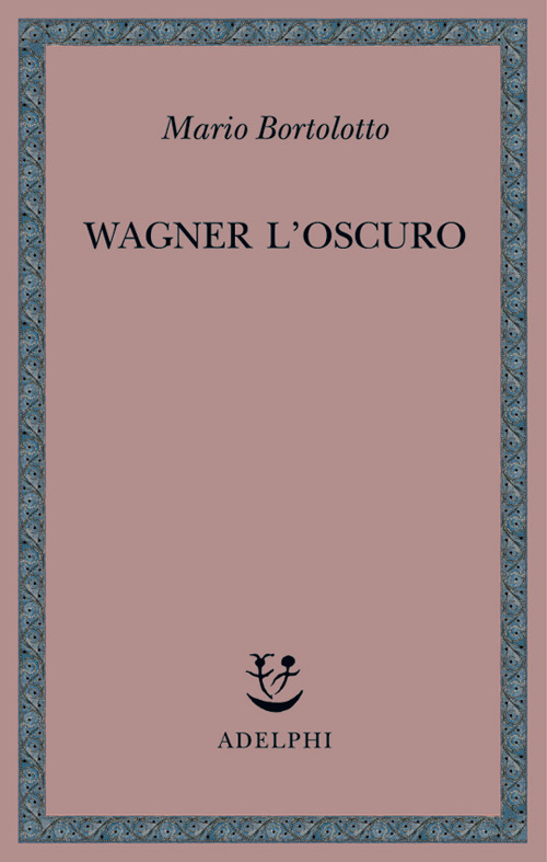 Wagner l'oscuro