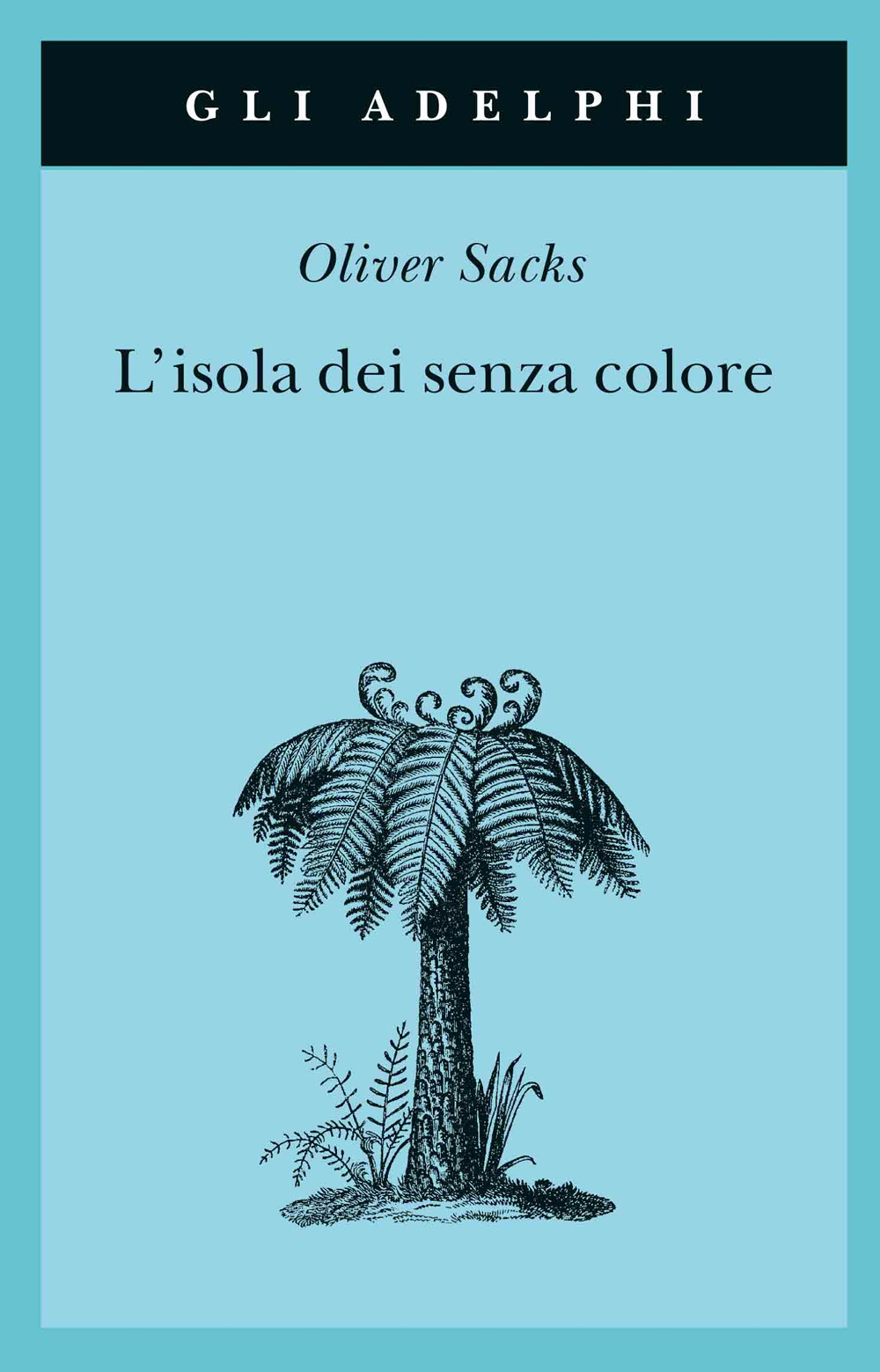 L'isola dei senza colore-L'isola delle cicadine