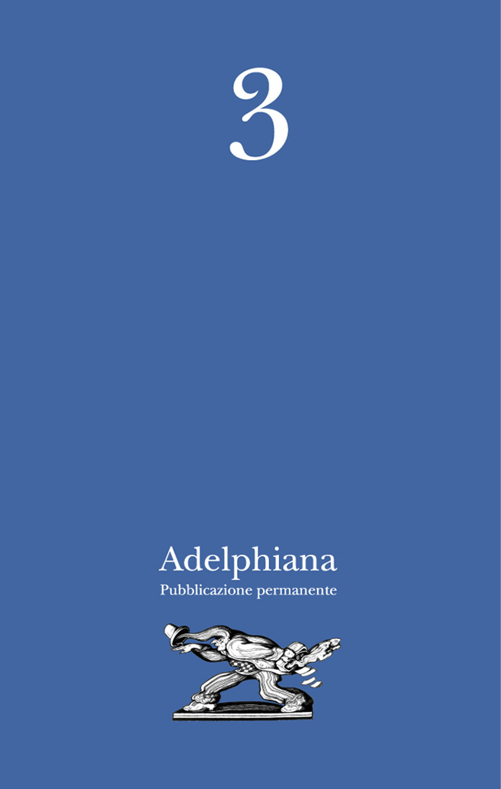 Adelphiana. Pubblicazione permanente. Vol. 3