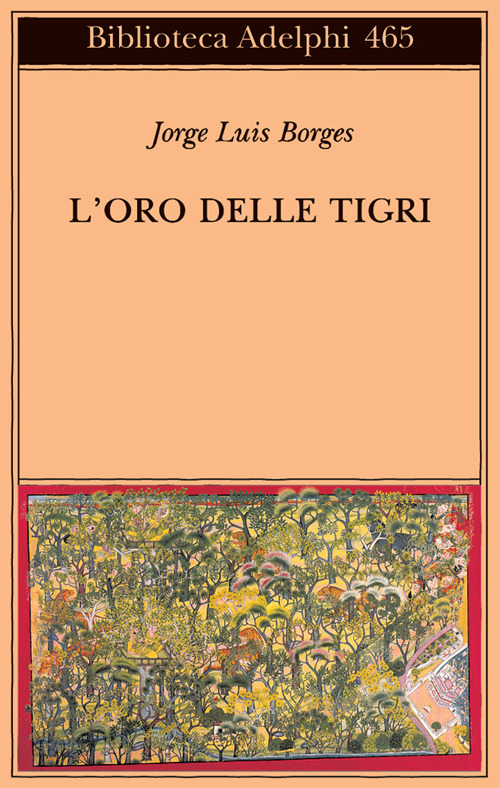 L'oro delle tigri. Testo spagnolo a fronte