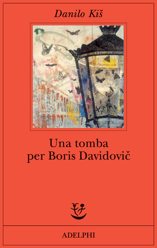 Una tomba per Boris Davidovic. Sette capitoli di una stessa storia