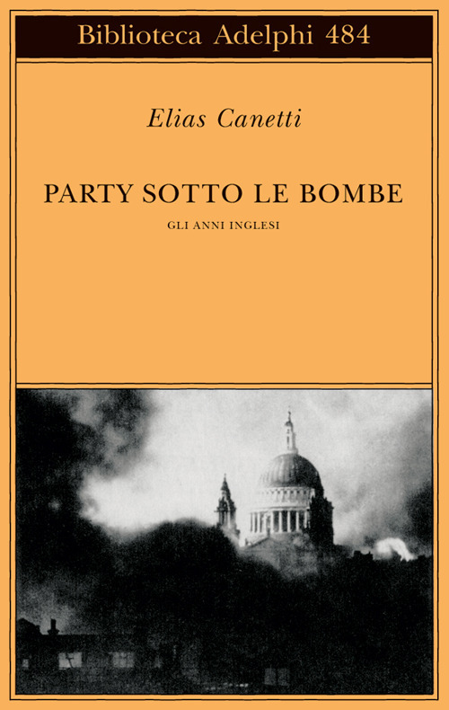 Party sotto le bombe. Gli anni inglesi