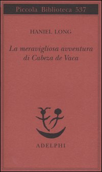 La meravigliosa avventura di Cabeza de Vaca