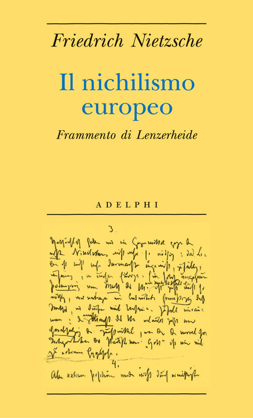 Il nichilismo europeo. Frammento di Lenzerheide