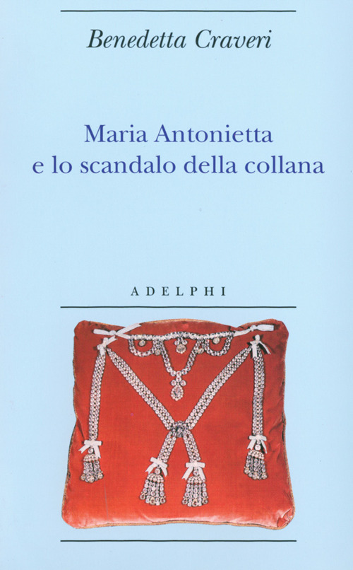 Maria Antonietta e lo scandalo della collana