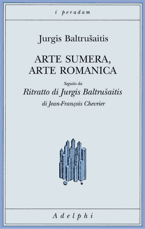 Arte sumera, arte romanica-Ritratto di Jurgis Baltrusaitis