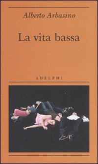 La vita bassa