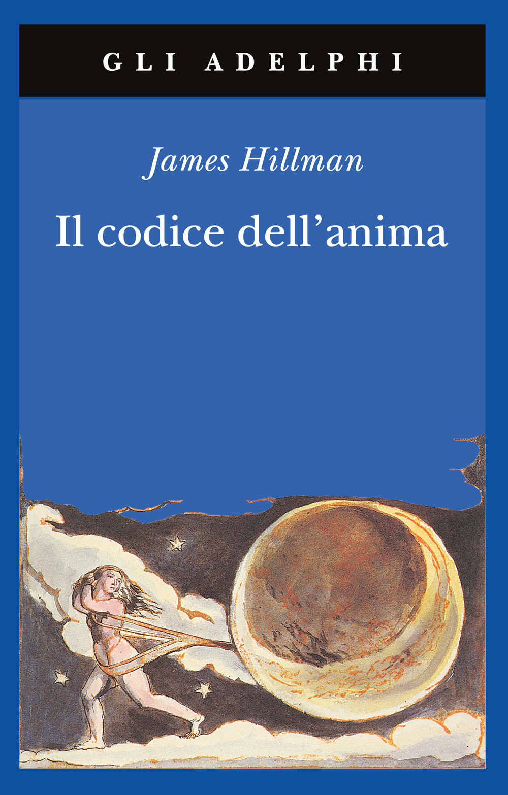 Il codice dell'anima. Carattere, vocazione, destino