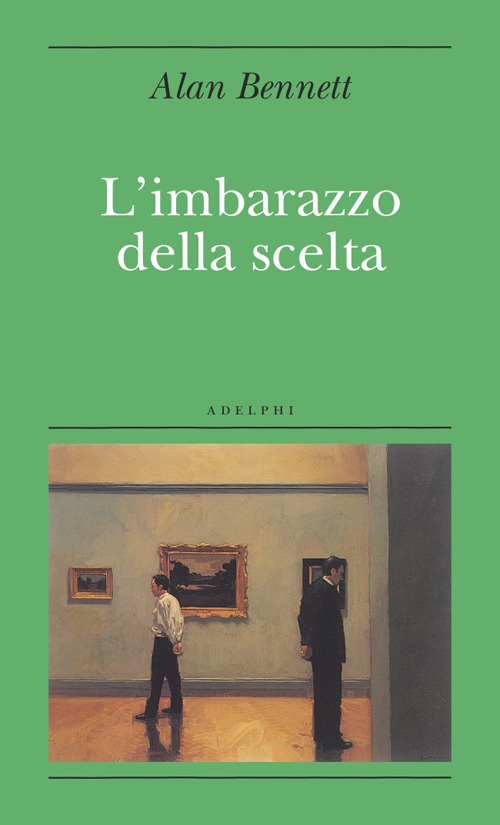 L'imbarazzo della scelta