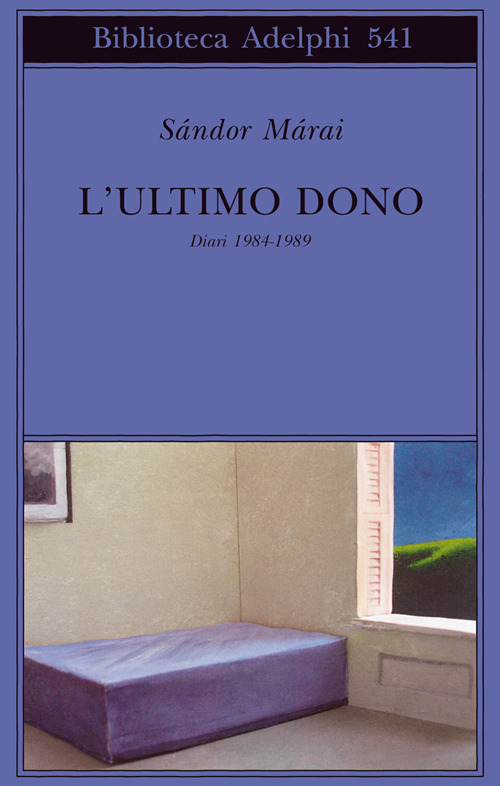 L'ultimo dono. Diari 1984-1989