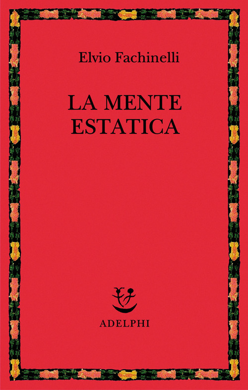 La mente estatica