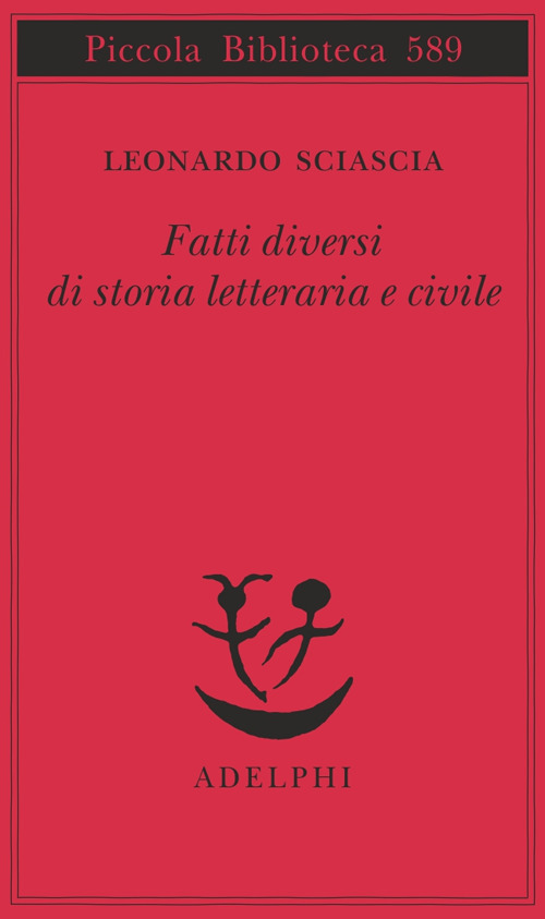 Fatti diversi di storia letteraria e civile