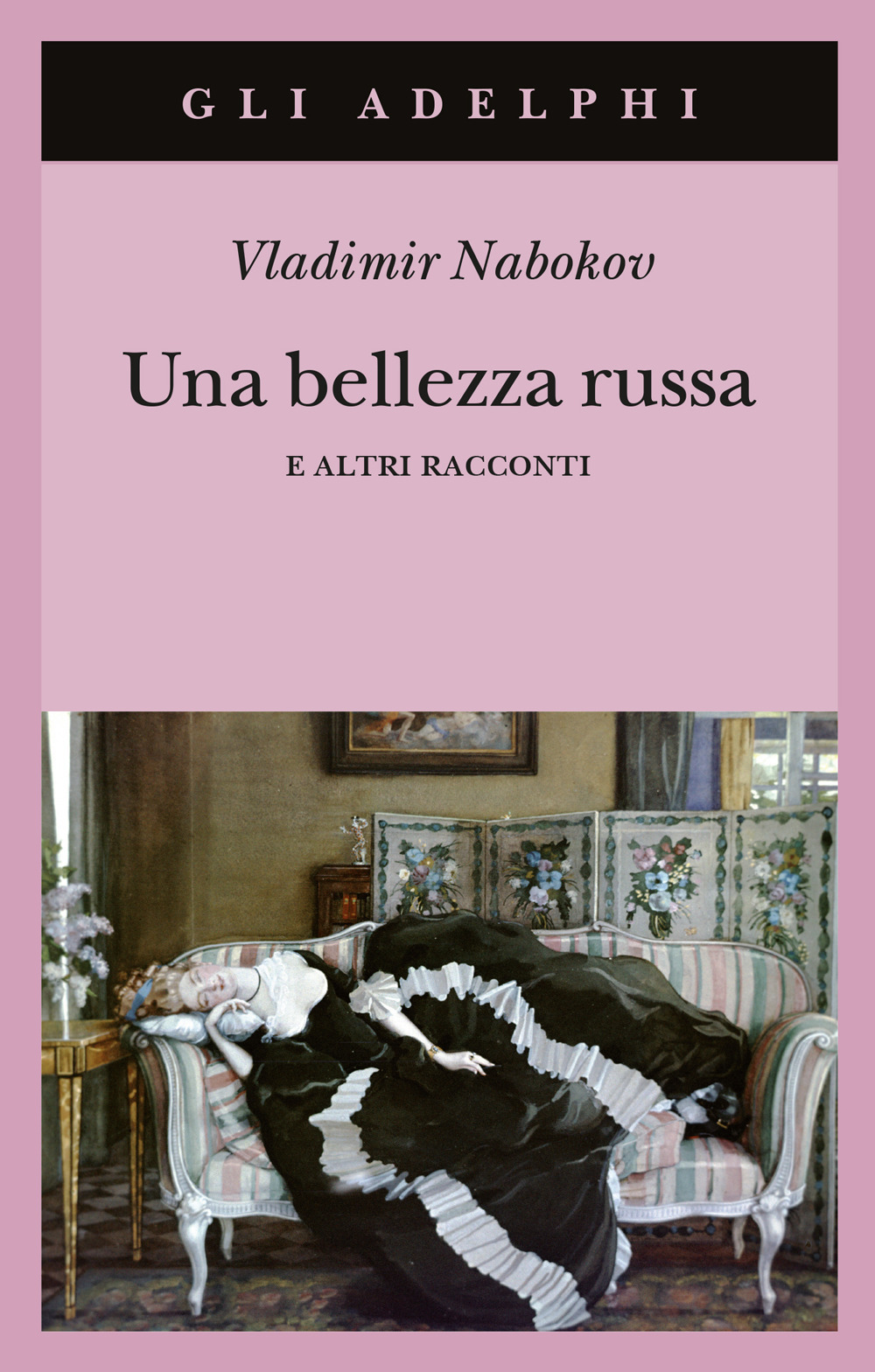 Una bellezza russa e altri racconti