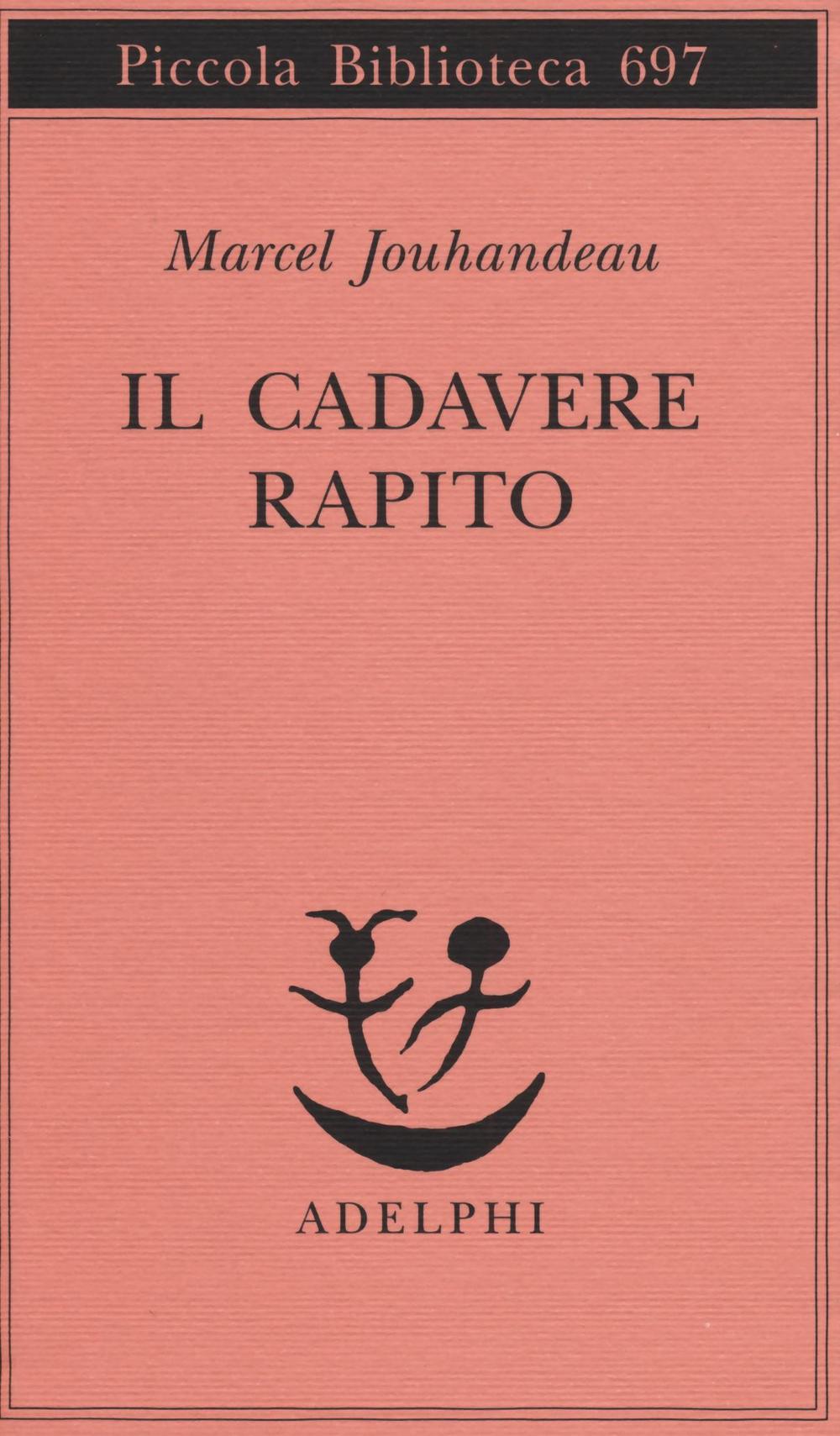 Il cadevere rapito