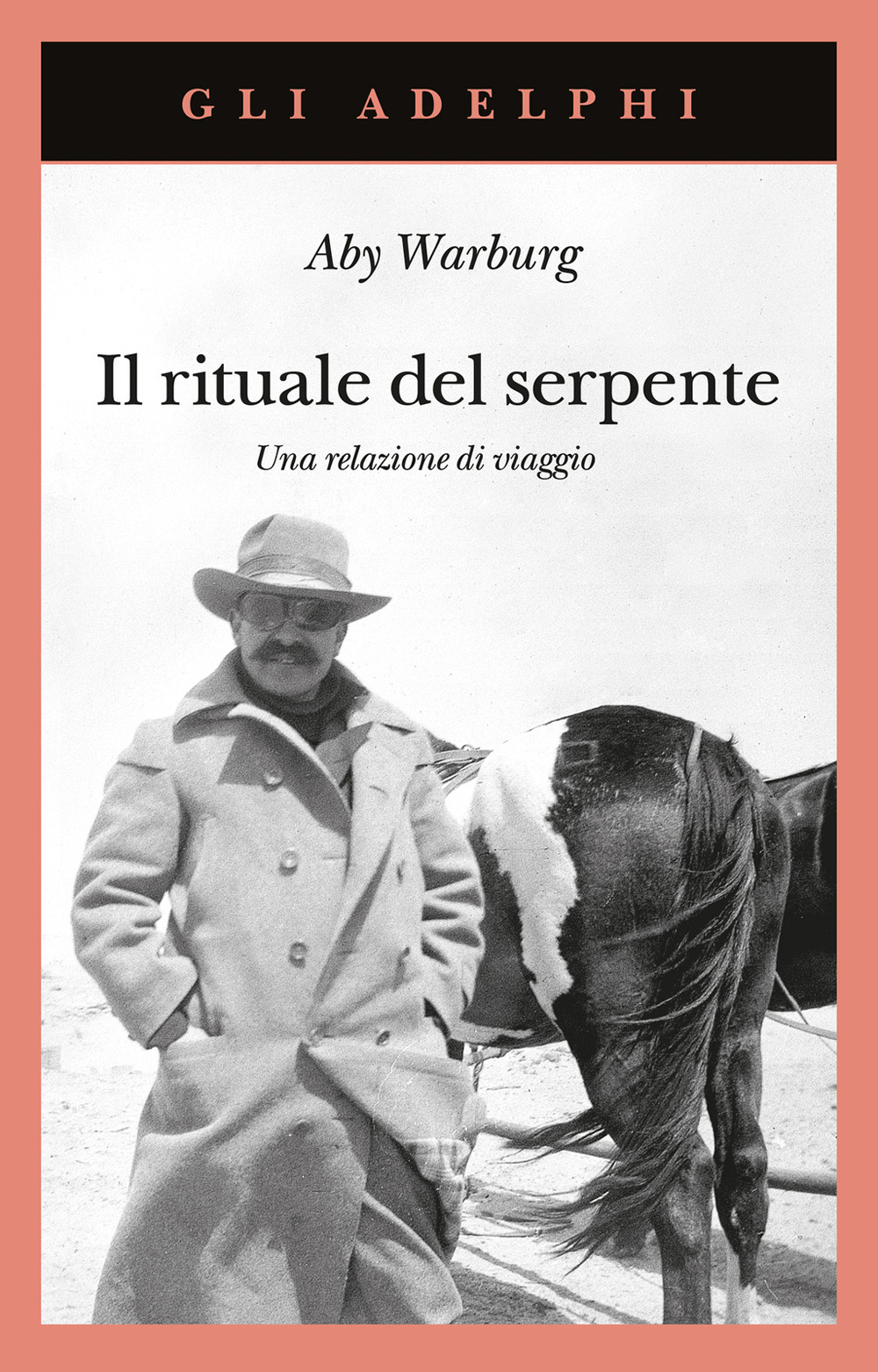 Il rituale del serpente. Una relazione di viaggio