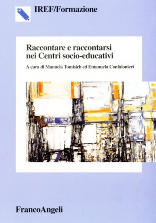 Raccontare e raccontarsi nei centri socio-educativi