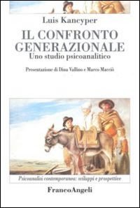 Il confronto generazionale. Uno studio psicoanalitico