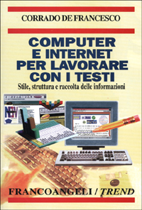 Computer e Internet per lavorare con i testi. Stile, struttura e raccolta delle informazioni