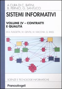 Sistemi informativi. Vol. 4: Contratti e qualità