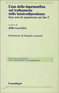 L'uso della buprenorfina nel trattamento della tossicodipendenza. Due anni di esperienze nei Ser.T.