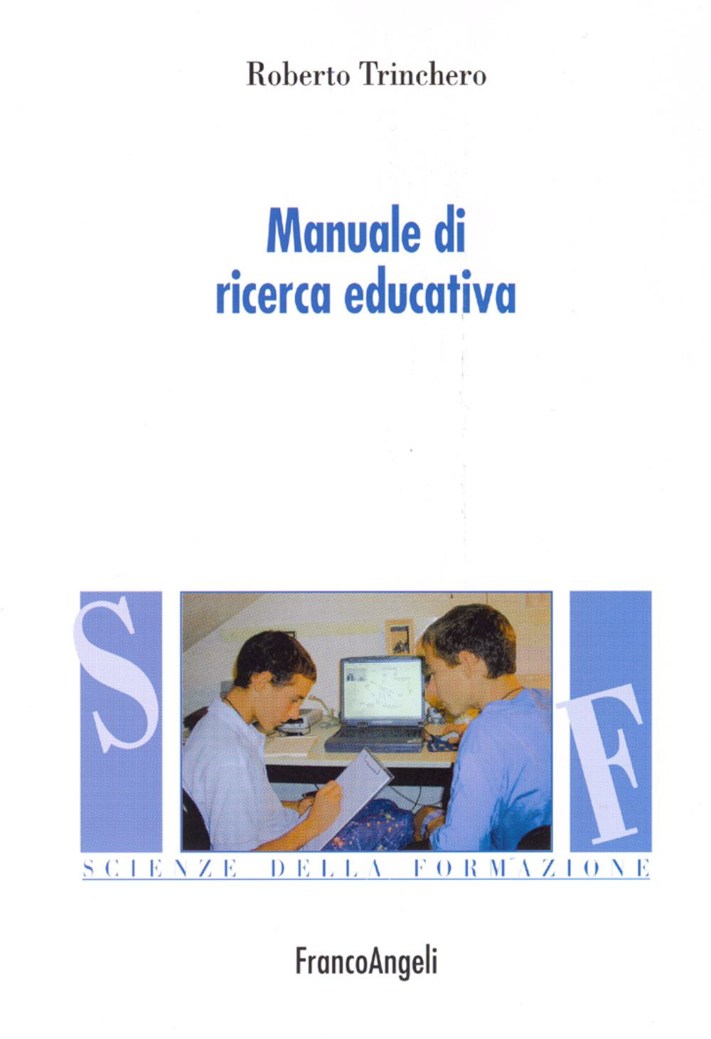 Manuale di ricerca educativa