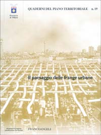 Il paesaggio delle frange urbane