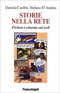 Storie nella rete. Fiction e cinema sul Web