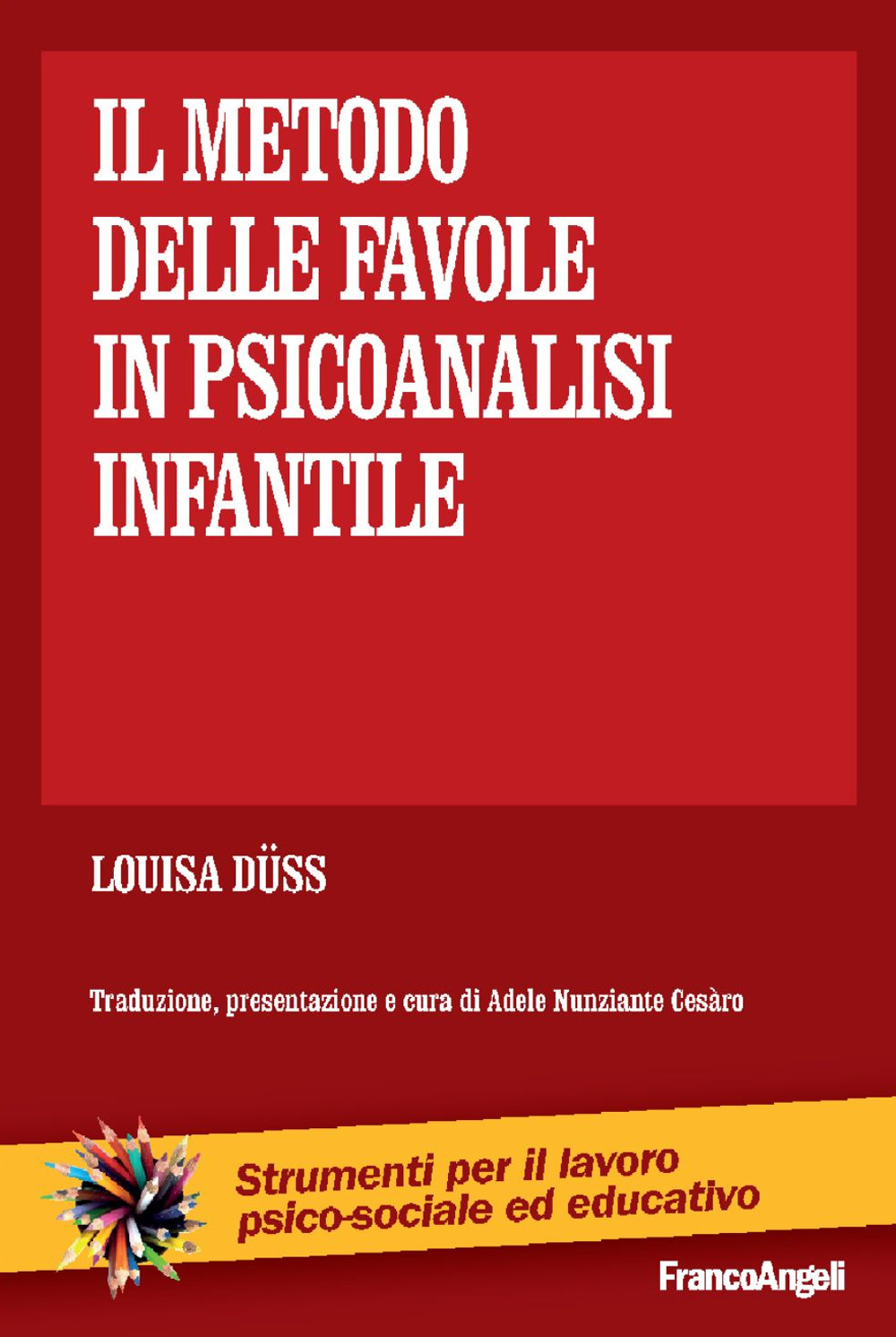 Il metodo delle favole in psicoanalisi infantile