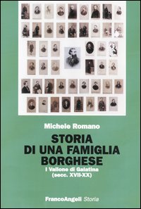 Storia di una famiglia borghese. I Vallone di Galatina (sec. XVII-XX)