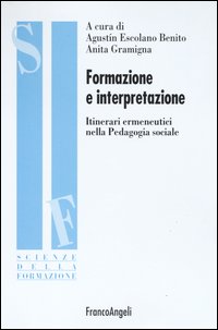 Formazione e interpretazione. Itinerari ermeneutici nella pedagogia sociale