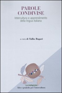 Parole condivise. Intercultura e apprendimento della lingua italiana