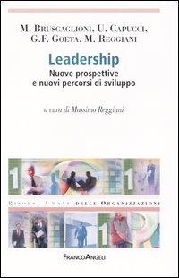 Leadership. Nuove prospettive e nuovi percorsi di sviluppo