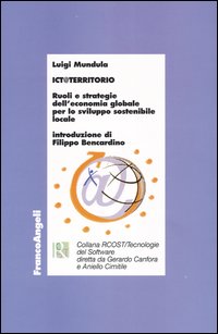 ICT@territorio. Ruoli e strategie dell'economia globale per lo sviluppo sostenibile locale