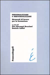 Personalizzare e individualizzare. Strumenti di lavoro per la formazione