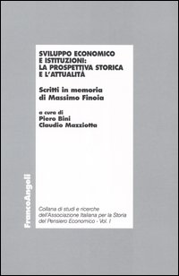 Sviluppo economico e istituzioni: la prospettiva storica e l'attualità