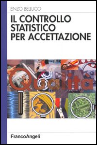 Il controllo statistico per accettazione