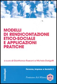 Modelli di rendicontazione etico-sociale e applicazioni pratiche