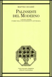 Palinsesti del moderno. Canoni, generi e forme della postmodernità letteraria