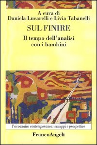 Sul finire. Il tempo dell'analisi con i bambini