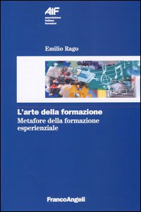 L'arte della formazione. Metafore della formazione esperienziale