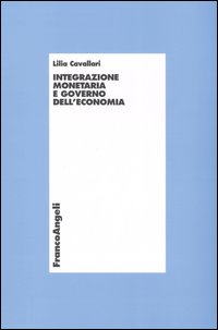 Integrazione monetaria e governo dell'economia