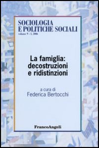 La famiglia: decostruzioni e ridistinzioni