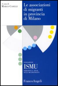 Le associazioni di migranti in provincia di Milano