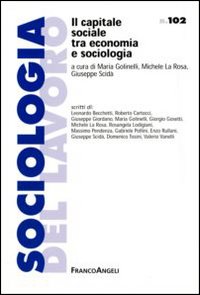 Il capitale sociale tra economia e sociologia