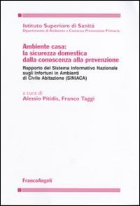 Ambiente casa: la sicurezza domestica dalla conoscenza alla prevenzione