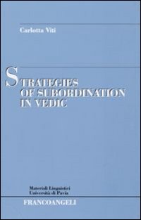 Strategies of subordination in vedic