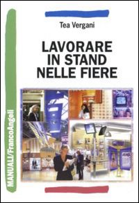 Lavorare in stand nelle fiere